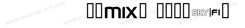 SKYfontThick Medium字体转换